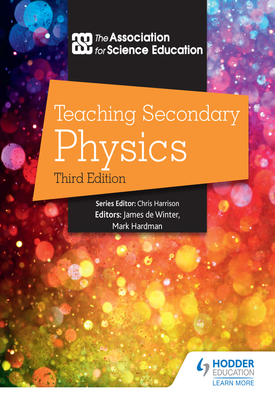 Teaching Secondary Physics 3rd Edition