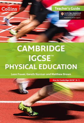 Collins Cambridge IGCSE™ — Cambridge IGCSE Physical Education Teachers Guide