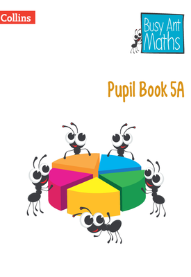 Busy Ant Maths — Pupil Book 5A