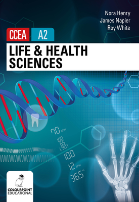 Life and Health Sciences for CCEA A2