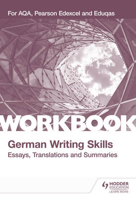 A level German Writing Skills Essays, Translations and Summaries