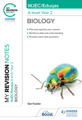 My Revision Notes WJECEduqas A Level Year 2 Biology