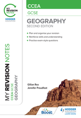 My Revision Notes CCEA GCSE Geography Second Edition
