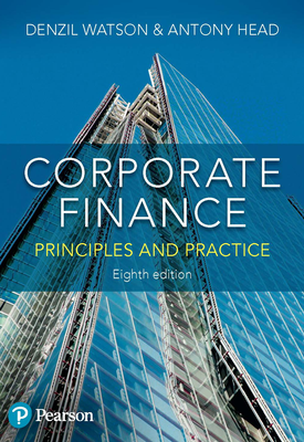 Corporate Finance Principles and Practice