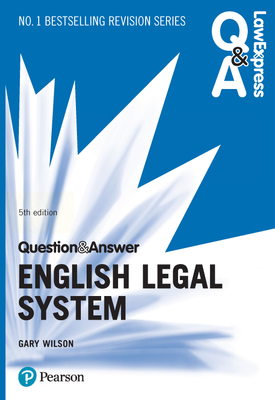 Law Express Question and Answer English Legal System, 5th edition