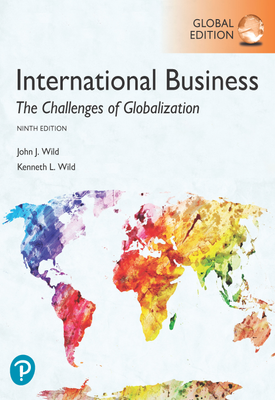 International Business The Challenges of Globalization, Global Edition