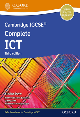 Cambridge IGCSE Complete ICT Student Book