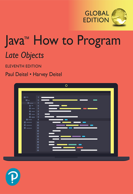 Java How to Program, Late Objects, Global Edition
