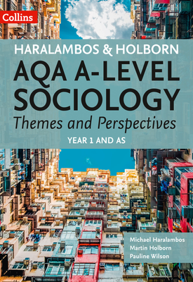 AQA A Level Sociology Themes and Perspectives Year 1 and AS