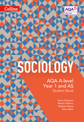 Collins AQA A Level Sociology AQA A Level Sociology Student Book 1
