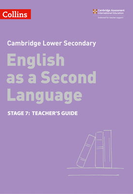 Cambridge Lower Secondary English as a Second Language Teachers Guide Stage 7