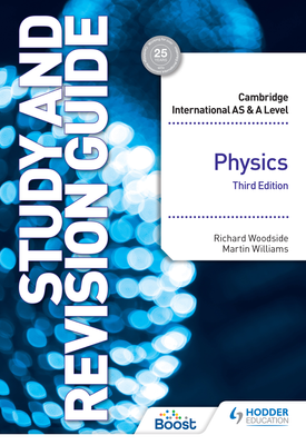Cambridge International ASA Level Physics Study and Revision Guide Third Edition