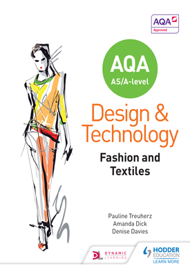 AQA AS/A Level Design and Technology: Fashion and Textiles