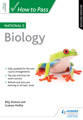 How to Pass National 5 Biology Second Edition