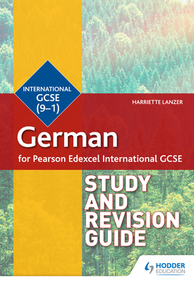 Pearson Edexcel International GCSE German Study and Revision Guide