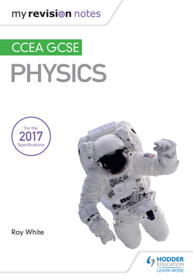 My Revision Notes CCEA GCSE Physics