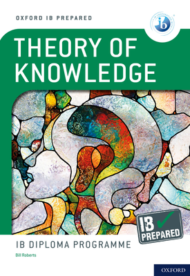 Oxford IB Diploma Programme IB Prepared Theory of Knowledge eBook