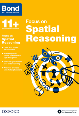 Bond 11+ Focus on Spatial Reasoning
