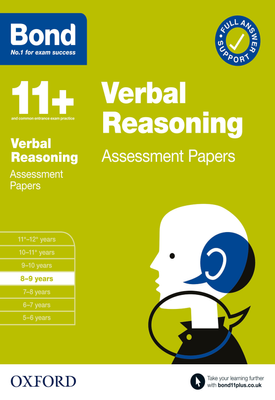 Bond 11+ Bond 11+ Verbal Reasoning Assessment Papers 8 9 years
