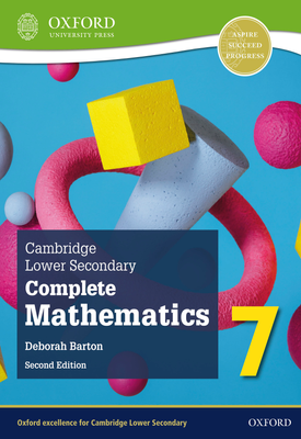 Cambridge Lower Secondary Complete Mathematics 7 Student Book (Second Edition)