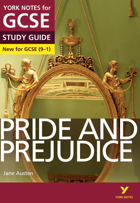 Pride and Prejudice York Notes for GCSE (9-1)