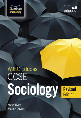WJEC Eduqas GCSE Sociology – Student Book Revised Edition
