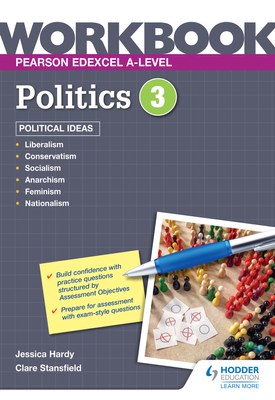 Pearson Edexcel A level Politics Workbook 3 Political Ideas