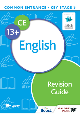 Common Entrance 13+ English Revision Guide