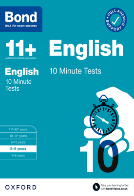 Bond 11+ English 10 Minute Tests with Answer Support 8-9 years