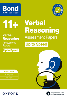 Bond 11+ Bond 11+ Verbal Reasoning Up to Speed Assessment Papers with Answer Support 10 11 Years