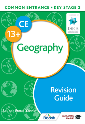 Common Entrance 13+ Geography Revision Guide