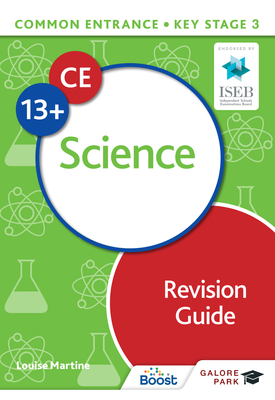 Common Entrance 13+ Science Revision Guide
