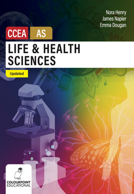 Life and Health Sciences for CCEA AS (Updated Ed)