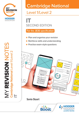 My Revision Notes Level 1/Level 2 Cambridge National in IT Second Edition