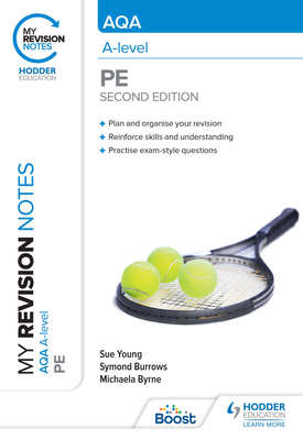 My Revision Notes AQA A level PE Second Edition