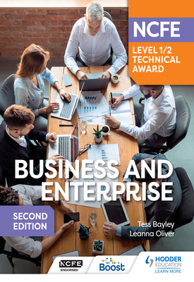 NCFE Level 12 Technical Award in Business and Enterprise Second Edition