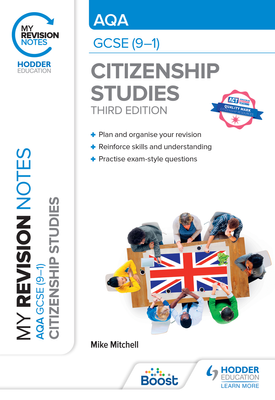 My Revision Notes AQA GCSE (9-1) Citizenship Studies Third Edition
