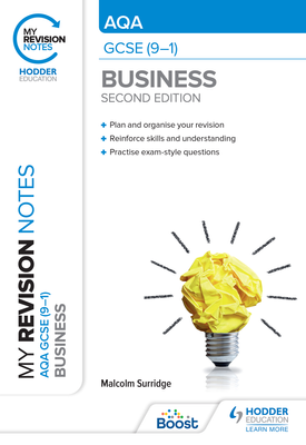 My Revision Notes AQA GCSE (9 1) Business Second Edition