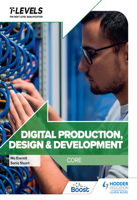 Digital Production, Design and Development T Level Core