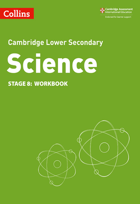 Collins Cambridge Lower Secondary Science Workbook Stage 8 [Second edition]