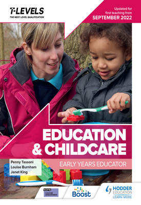Education and Childcare T Level Early Years Educator Updated for first teaching from September 2022