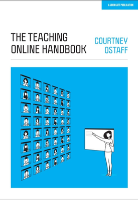 The Teaching Online Handbook