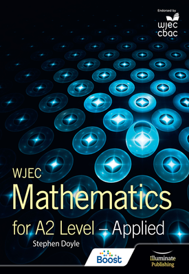 WJEC Mathematics for A2 Level Applied