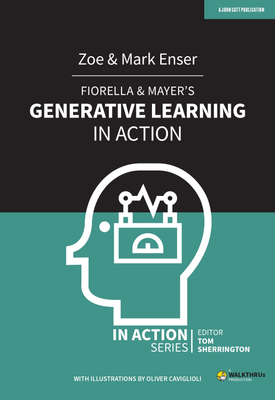 Fiorella & Mayers Generative Learning in Action