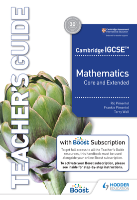 Cambridge IGCSE Core and Extended Mathematics Teachers Guide