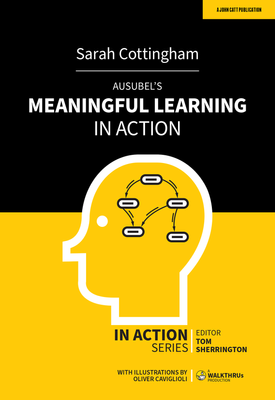 Ausubels Meaningful Learning in Action