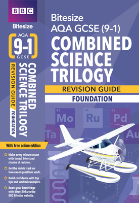 BBC Bitesize AQA GCSE (9 1) Combined Science Trilogy Foundation Revision Guide