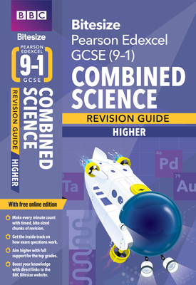 BBC Bitesize Edexcel GCSE (9 1) Combined Science Higher Revision Guide
