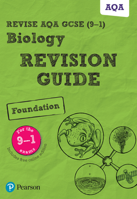 Revise AQA GCSE (9 1) Biology Foundation Revision Guide
