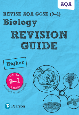 Revise AQA GCSE (9 1) Biology Higher Revision Guide